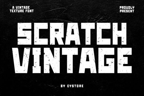 Scratch Vintage: The Bold Font for Eye-Catching Campaigns