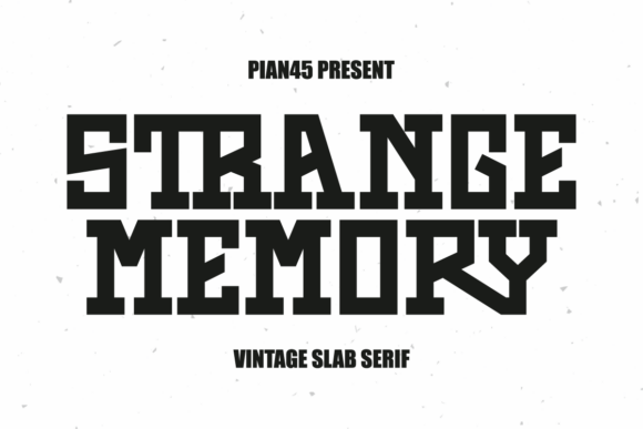 Strange Memory: A Designer's Take on a Bold Slab Serif